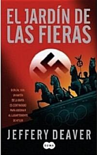 El Jardin De Las Fieras/ Garden of Beasts (Paperback, Translation)