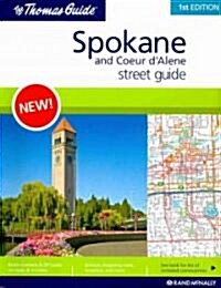 The Thomas Guide Spokane and Coeur dAlene Street Guide (Paperback, Spiral)