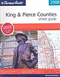 The Thomas Guide 2008 King & Pierce Counties, Washington (Paperback, Spiral, Updated)