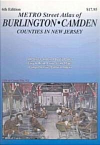 Metro Street Atlas of Burlington - Camden Counties in New Jersey (Paperback, 6th, Spiral)