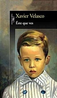 Este Que Ves (Paperback)