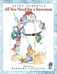 All You Need for a Snowman: A Winter and Holiday Book for Kids (Paperback)