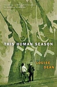 This Human Season (Paperback, Reprint)