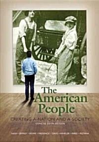 The American People (Paperback, 6th, Concise, Combined)