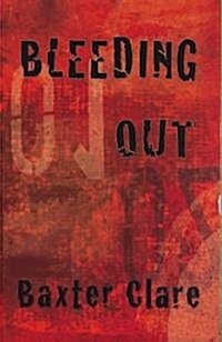 Bleeding Out (Paperback)