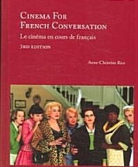Cinema for French Conversation (Hardcover, 3rd)