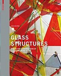 [중고] Glass Structures: Design and Construction of Self-Supporting Skins (Hardcover)