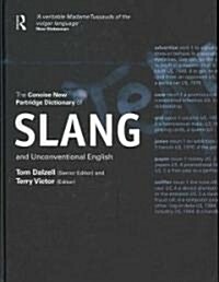 The Concise New Partdrige Dictionary of Slang and Unconventional English (Hardcover)