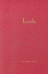Tourific (Hardcover, 1st)