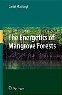 The Energetics of Mangrove Forests (Hardcover)
