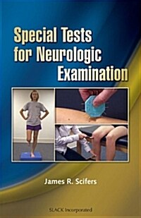 Special Tests for Neurologic Examination (Spiral)