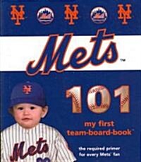 New York Mets 101 (Board Book)