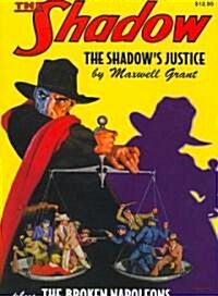 The Shadows Justice and The Broken Napoleans (Paperback)