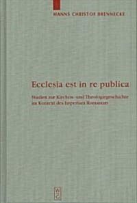 Ecclesia est in re Publica (Hardcover)