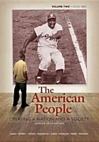 The American People (Paperback, 6th, Concise)