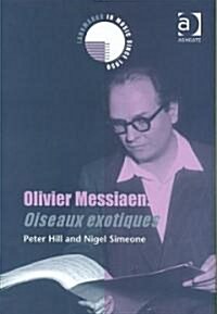 Olivier Messiaen: Oiseaux exotiques (Hardcover)