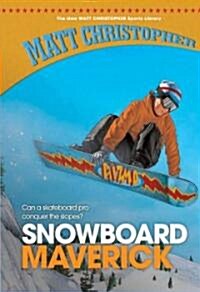 Snowboard Maverick (Library Binding)