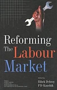 Reforming the Labour Market (Hardcover)