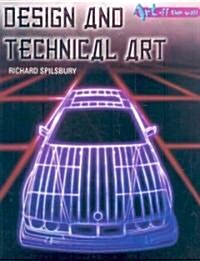 Design and Technnical Art (Paperback)