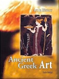 Ancient Greek Art (Paperback, Illustrated)