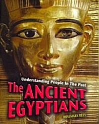 Ancient Egyptians (Paperback, Illustrated)