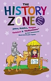 History Zone: Jokes, Riddles, Tongue Twisters & Daffynitions (Library Binding)