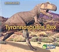 Tyrannosaurus Rex (Hardcover)