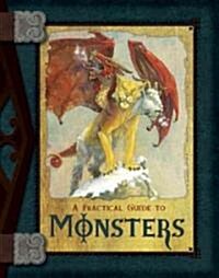 A Practical Guide to Monsters (Hardcover)