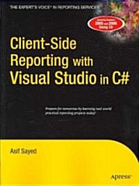 Client-Side Reporting with Visual Studio in C# (Paperback)