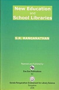 New Education and School Library (Paperback)