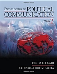 Encyclopedia of Political Communication (Hardcover)