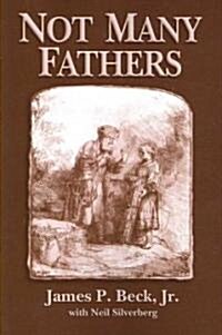 Not Many Fathers (Paperback)