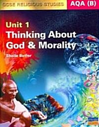 Thinking About God & Morality (Paperback)