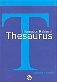 Information Retrieval Thesaurus: An Annotated Bibliography (Hardcover)