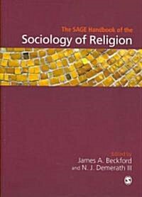 The Sage Handbook of the Sociology of Religion (Hardcover)