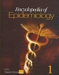 Encyclopedia of Epidemiology (Hardcover)