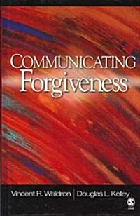 Communicating Forgiveness (Hardcover)