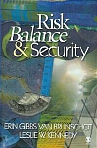 Risk Balance & Security (Hardcover)