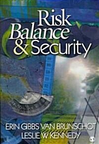 Risk Balance & Security (Paperback)