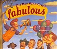 The Boy Who Cried Fabulous (Paperback)