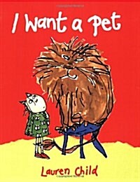 I Want a Pet (Paperback, Reprint)