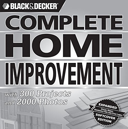Black & Decker Complete Home Improvement (Paperback, Expanded)