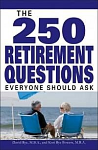 [중고] The 250 Retirement Questions Everyone Should Ask (Paperback)