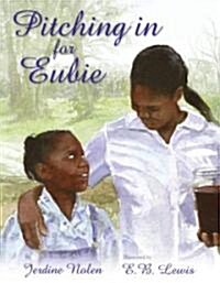 Pitching in for Eubie (Hardcover)