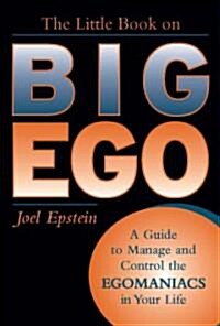 The Little Book on Big Ego (Hardcover)