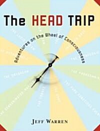 The Head Trip (Hardcover)