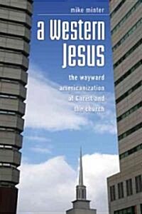 A Western Jesus (Hardcover)
