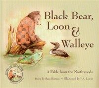 Black Bear, Loon & Walleye