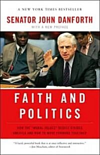 Faith and Politics (Paperback, Reprint)