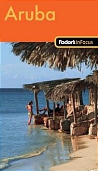 Fodors In Focus Aruba (Paperback, 1st)